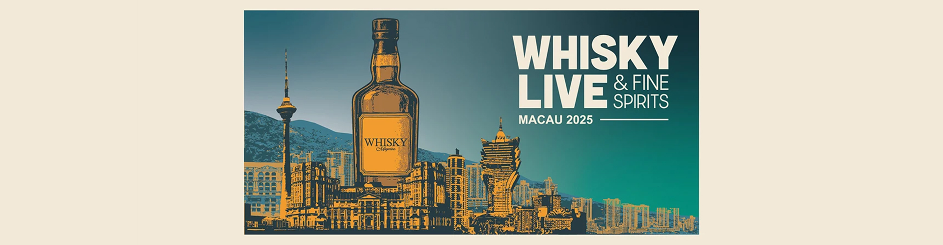 上葡京國際年度威士忌盛事 2025 Whisky Live & Fine Spirits Macau 2025 上葡京國際年度威士忌盛事 2025 Whisky Live & Fine Spirits Macau 2025